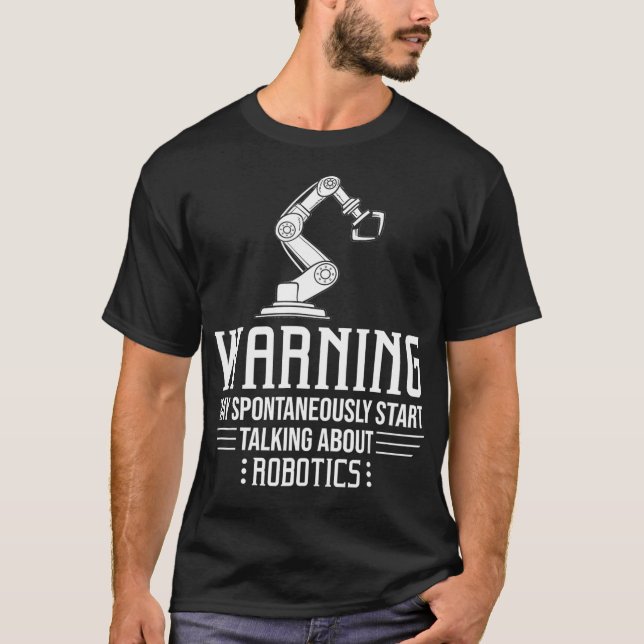 Camiseta Ingeniero Robot Robot Robot de Robotics Engineerin (Anverso)