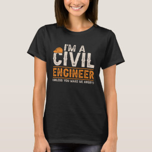 Camiseta Ingenieros civiles Soy una loca ingeniería civil
