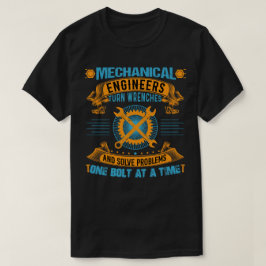 Camiseta Ingenieros Mecánicos - Solucionadores de problemas