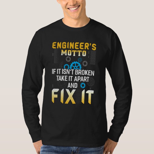 Camiseta Ingenieros Motto Funny Engineering (Anverso)
