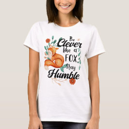 Camiseta Ingenioso como Fox, Humble, Wild Animals Floral