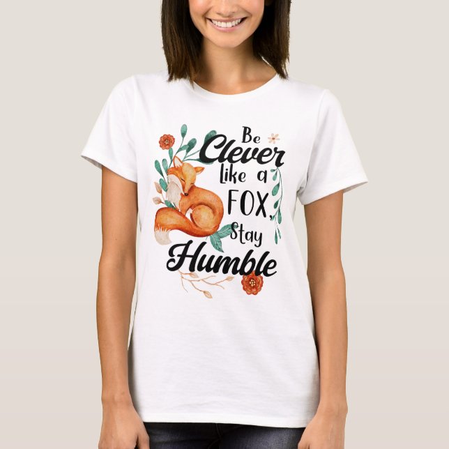Camiseta Ingenioso como Fox, Humble, Wild Animals Floral (Anverso)