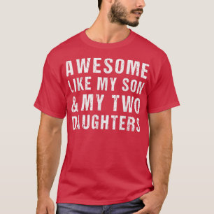 Camiseta INGENUOS COMO MI HIJO Y MIS DOS HIJAS del padre 