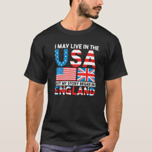 Camiseta Inglaterra Puedo vivir en EEUU pero mi historia co