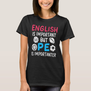Camiseta Inglés Es Importante Pero Matemáticas Es Más Impor