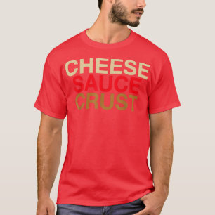 Camiseta Ingredientes De Pizza Simples Corteza De Salsa De