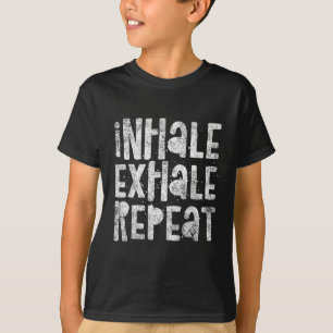 Camiseta Inhala, Exhala, Repite, Ejercicio de Respiración C