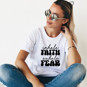 Camiseta Inhala Fe Exhala Miedo, Lindo Inspirador Retro