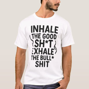 Camiseta Inhalar la Buena Chispa - Gracioso Diseño de Cita 