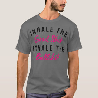 Camiseta Inhalar La Buena Exhalación El BullFunny Daily Aff
