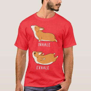 Camiseta Inhale Ehale Corgi Perro gracioso Yoga555