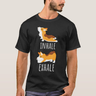 Camiseta Inhale Exhale Corgi Meditación de yoga entrenamien