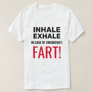 Camiseta Inhale Exhale Funny