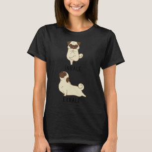 Camiseta Inhale Exhale Pug Yoga Classic 815
