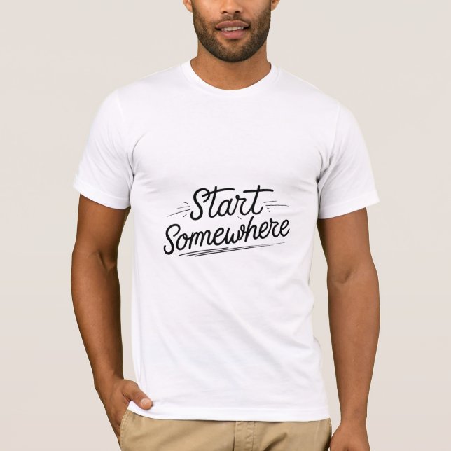 Camiseta Iniciar en algún lugar (Anverso)