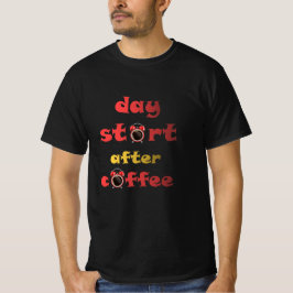 Camiseta inicio del día después del café