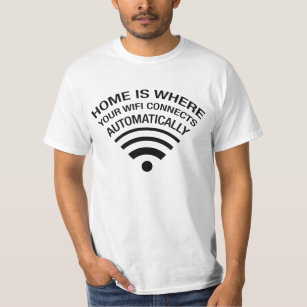 Camiseta Inicio is where your wifi connects automatically