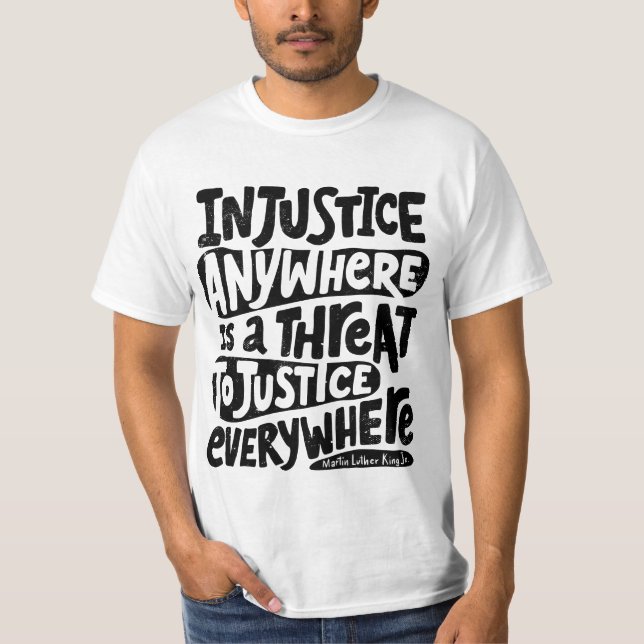 Camiseta injusticia en cualquier lugar (Anverso)