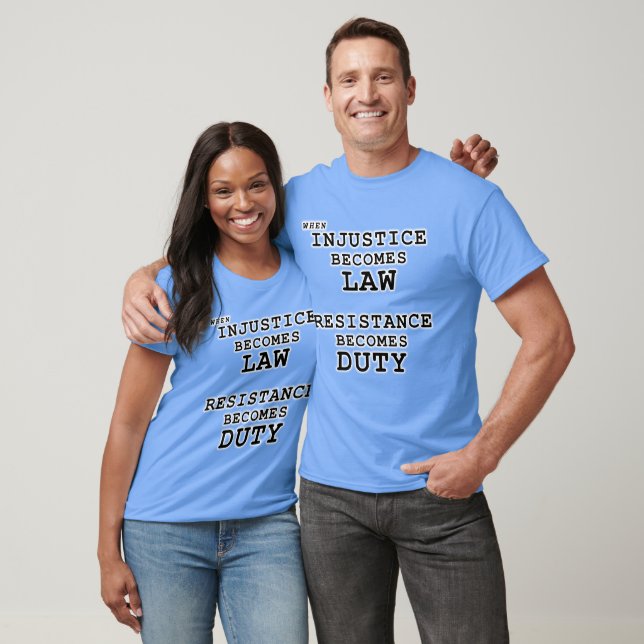 Camiseta Injusticia Ley – Resistencia Deber (Unisexo)