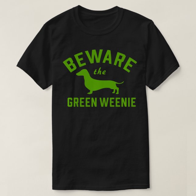 Camiseta Inkfidel  Beware the Green Weenie  (Diseño del anverso)