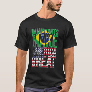 Camiseta Inmigrantes Brasileños Hacen América Grande Gráfic