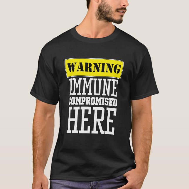 Camiseta Inmune Comprometido Inmunocomprometido 1 (Anverso)
