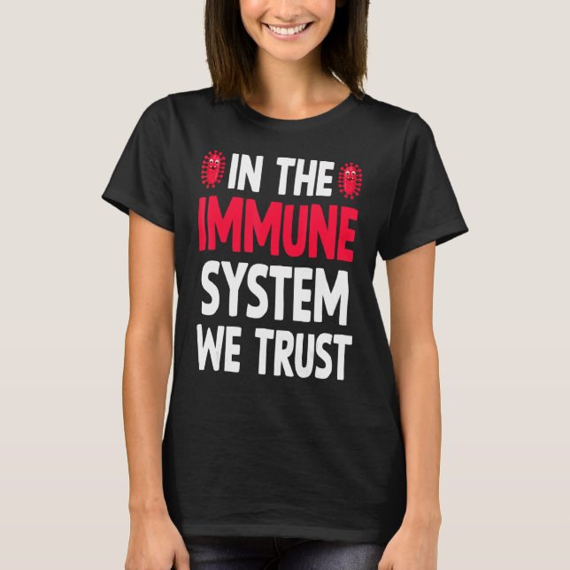 Camiseta Inmunidad sólida del sistema inmunitario (Anverso)