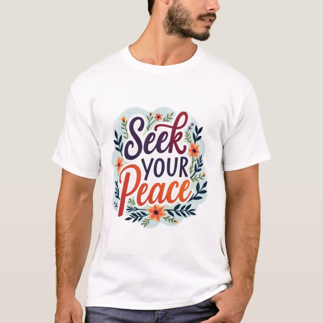 Camiseta Inner Harmony Seek Your Peace cita el diseño de un (Anverso)