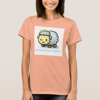 Camiseta ¡Inocente hasta que se demuestre su culpabilidad!