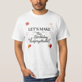 Camiseta Inolvidable Diseño de Celebración de Cumpleaños