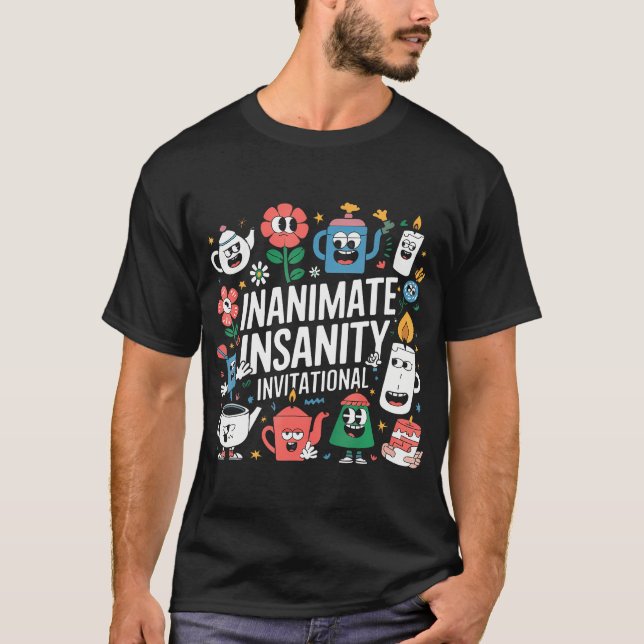 Camiseta Insanidad inanimada (Anverso)