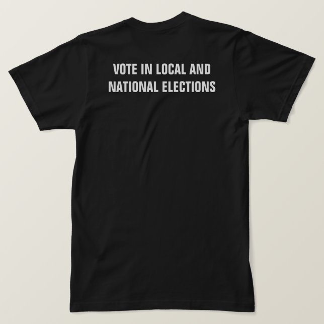 Camiseta Inscríbase para votar en las elecciones locales (Reverso del diseño)
