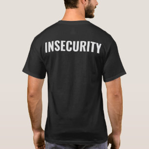 CAMISETA INSEGURIDAD