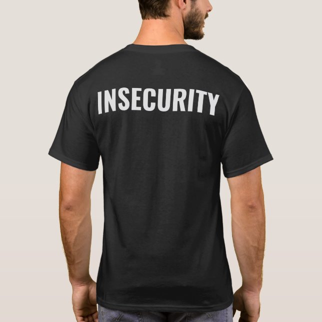 CAMISETA INSEGURIDAD (Reverso)