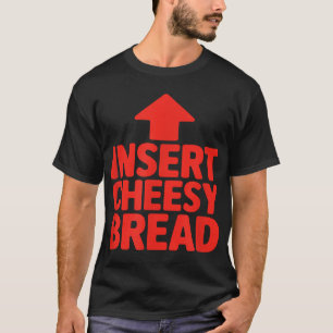 Camiseta Insertar Humor de pan cursi Hombres de la Comida