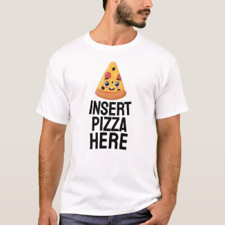 Camiseta Insertar pizza aquí