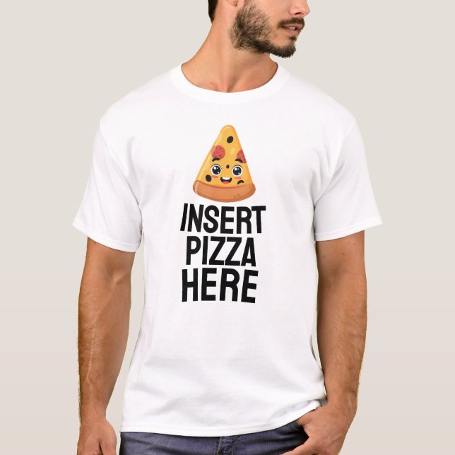 Camiseta Insertar pizza aquí (Anverso)
