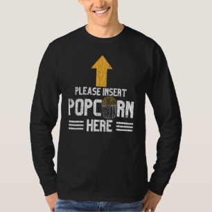 Camiseta Insertar Popcorn Aquí Pop Corn Eater Gráfico