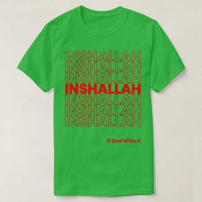 Camiseta Inshallah Si Dios lo quiere, Dios lo quiere árabe  (Diseño del anverso)