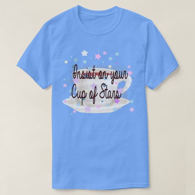 Camiseta Insista en tu taza de estrellas Haunting de Hill H (Diseño del anverso)