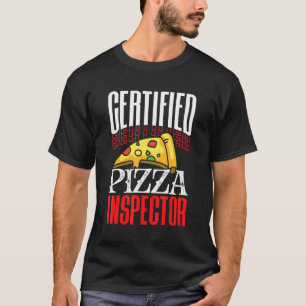Camiseta Inspección de comida rápida de inspector de pizza 