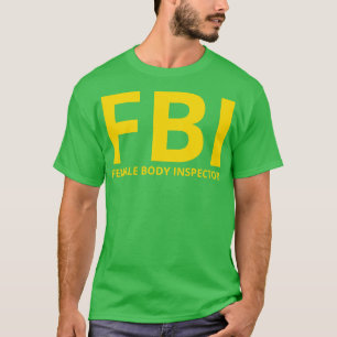 Camiseta inspector de cuerpo femenino divertido fbi