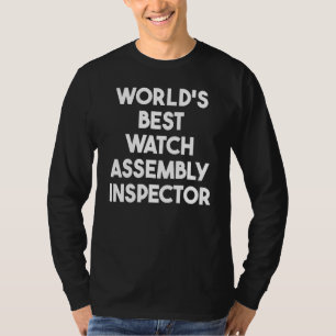 Camiseta Inspector de montaje de relojes mejor del mundo
