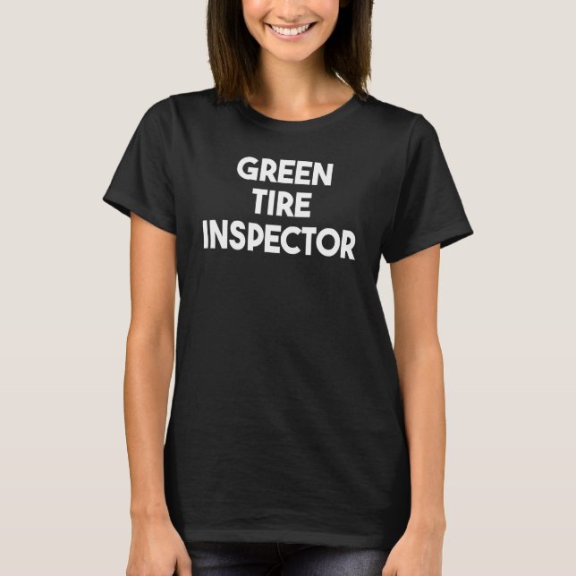Camiseta Inspector de Neumáticos Verdes (Anverso)