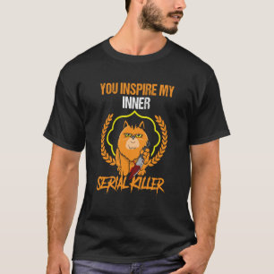Camiseta inspira a mi gato miedo asesino en serie interno