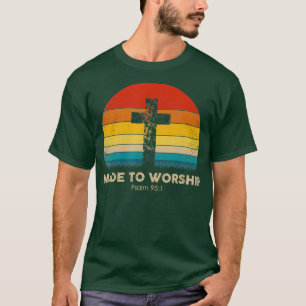 Camiseta Inspiración Cristiana Hecha Para Adorar El Salmo