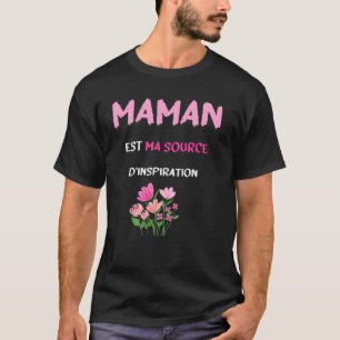 Camiseta Inspiración de Maman est mon