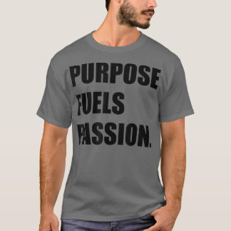 Camiseta Inspiración de motivación de la PASIÓN DE COMBUSTI