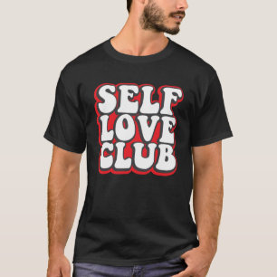 Camiseta Inspiración Motivacional del Club del Amor Propio