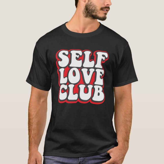 Camiseta Inspiración Motivacional del Club del Amor Propio (Anverso)